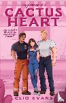Evans, Clio - Evans, C: Cactus Heart