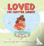 Visser, Shealyn - Loved No Matter What