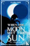 Hope, Alaina - When the Moon Met the Sun