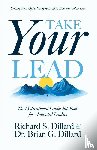 Dillard, Richard S, Dillard, Brian G - Take Your Lead