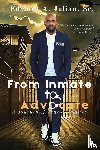 Julian, Edward A - From Inmate to Advocate