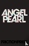 Fiction, Roo - ANGEL PEARL