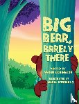 Covington, Aaron W - Big Bear, Barely There