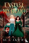 James, Sue - Unstake My Heart
