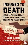Shah, Neal K - Insured to Death