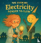 Koenig, Jessica - The Evening Electricity Forgot to Flow