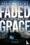 Matthews, Craig - Faded Grace