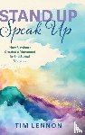 Lennon, Tim - Stand Up Speak Up