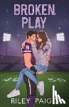 Paige, Riley - Broken Play