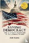 Passi, Bob - Saving Democracy