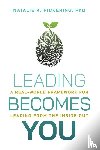 Pickering, Natalie K. - Leading Becomes You