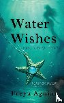 Aguiar, Freya - Water Wishes