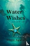 Aguiar, Freya - Water Wishes