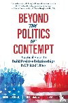 Teschner, Doug, Malow, Beth, Robinson, Becky - Teschner, D: Beyond the Politics of Contempt