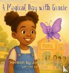 Greene, Jenise - A Magical Day with Gracie