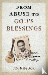 Kissock, Jim - From Abuse to God's Blessings