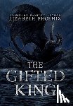 Phoenix, Lizabeth - The Gifted King