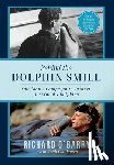 O'Barry, Richard - Behind the Dolphin Smile: One Man's Campaign to Protect the World's Dolphins