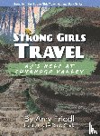 Friedl, Amy - Strong Girls Travel