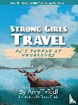Friedl, Amy - Strong Girls Travel