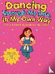 Smith, Laura Kate, Smith, Katharine - Dancing Through My Day, In My Own Way
