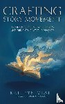 Craft, Kathryn - Crafting Story Movement