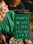 Branch, Nicholas, Hunt, Heidi - That's What Love Tastes Like