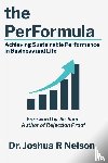 Nelson, Joshua R - the PerFormula