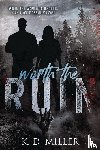 Miller, K. D. - Worth the Ruin