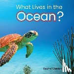 Worden, Rachel - What Lives in the Ocean