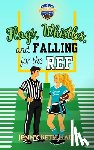 Hall, Jenny Beth - Flags, Whistles, and Falling for the Ref