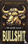 Tufano, Mario - The Golden Age of Bull$hit
