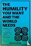 Sanchez, Schalee - THE HUMILITY YOU WANT AND THE WORLD NEEDS