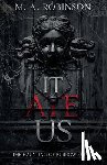 Robinson, M. a. - It Ate Us: The Haunting of Burrow Estate