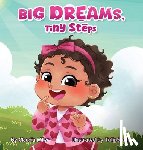 Miller, Claudia - Big Dreams, Tiny Steps