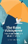 Madonia-Knisley, Christina - The Rain Whisperer Essays on Finding Joy in Every Storm