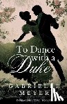 Meyer, Gabrielle - To Dance with a Duke