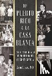 Lozada, Jacob - De Puerto Rico a la Casa Blanca