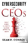 Conroy, Sean P - Cybersecurity for CEOs