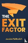 Fialkovich, Jessica - The Exit Factor