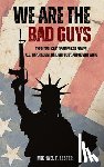 Lester, Michael T. - We Are The Bad Guys