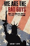 Lester, Michael - We Are The Bad Guys