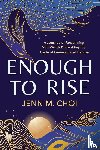 Choi, Jenn M. - Enough to Rise