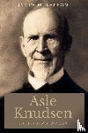 Larson, James M. - Asle Knudsen In His Own Words