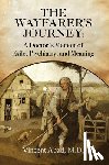 Abad, Vincent - The Wayfarer's Journey: A Doctor's Memoir of Exile, Psychiatry, and Meaning
