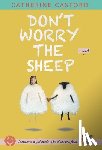 Castoro, Catherine - Don't Worry the Sheep