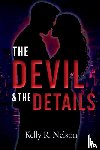 Nelson, Kelly R - The Devil & The Details