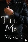 Manson, M. K. - Tell Me