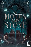 Fryatt, K. R. - Of Moths and Stone