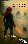 Solomon, Ryan - The Search For Drake Colton